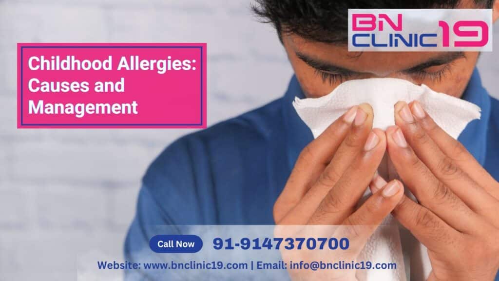 Childhood Allergies Causes and Management