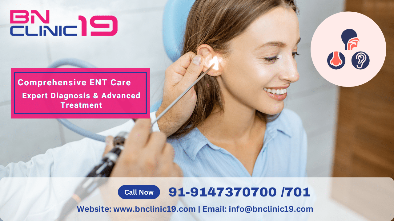 Everything You Need to Know About ENT Health — And When to See a Specialist